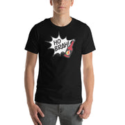 Ho Brah!! Unisex t-shirt
