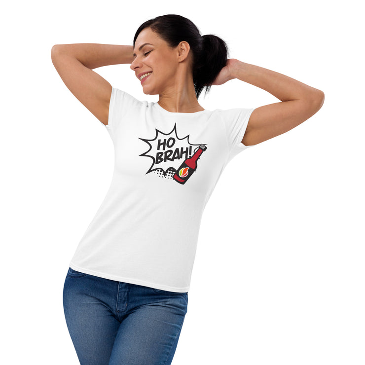 Ho Brah! Women’s fitted t-shirt